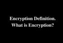Encryption Definition. What is Encryption?