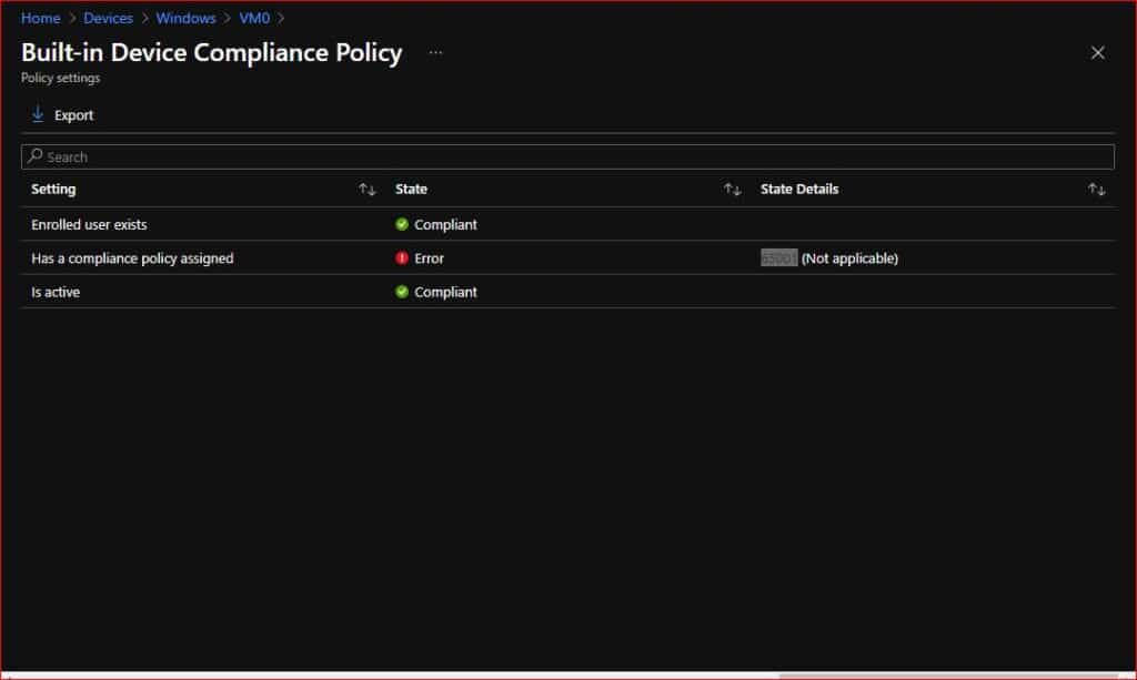 Built-In compliance policy shows “Not Compliant” 65001 not applicable intune
