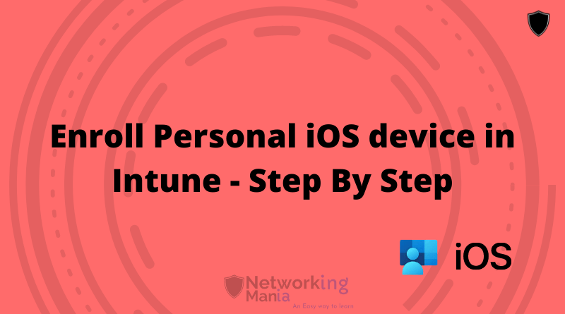 Enroll Personal iOS device in Intune